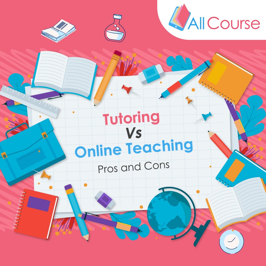 Tutoring vs. online teaching: which is the better opportunity for teachers?